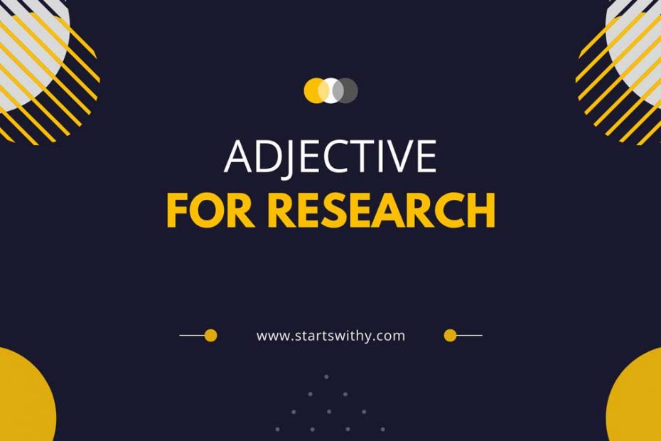 Adjective For Research