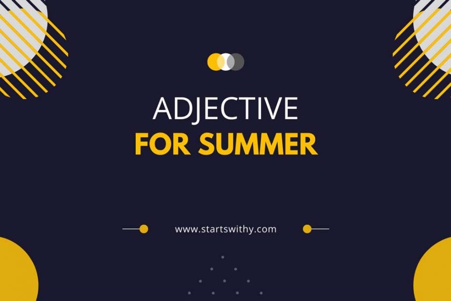 Adjective For Summer
