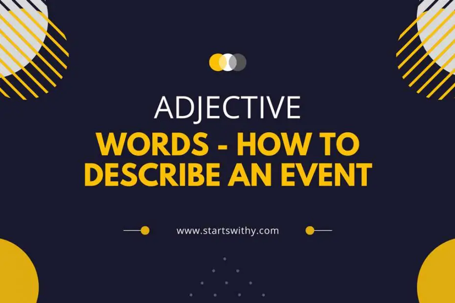 Adjective Words - How to Describe an Event