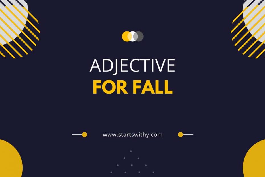Adjectives For Fall