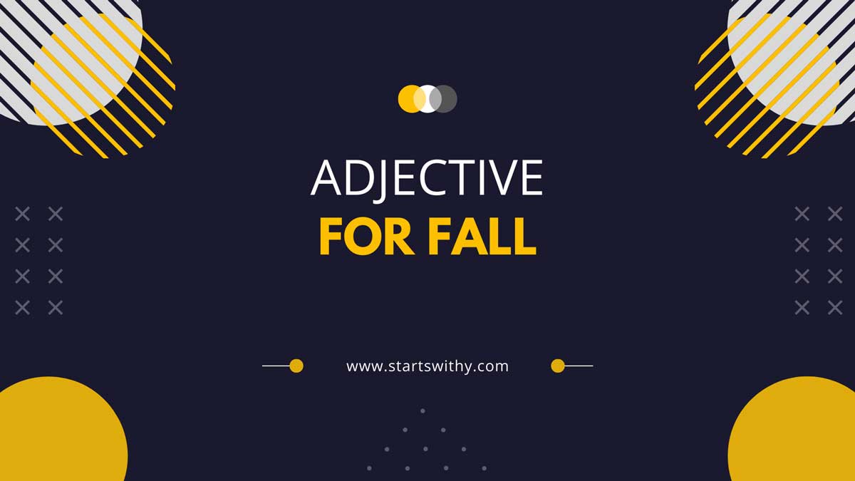 Adjectives For Fall