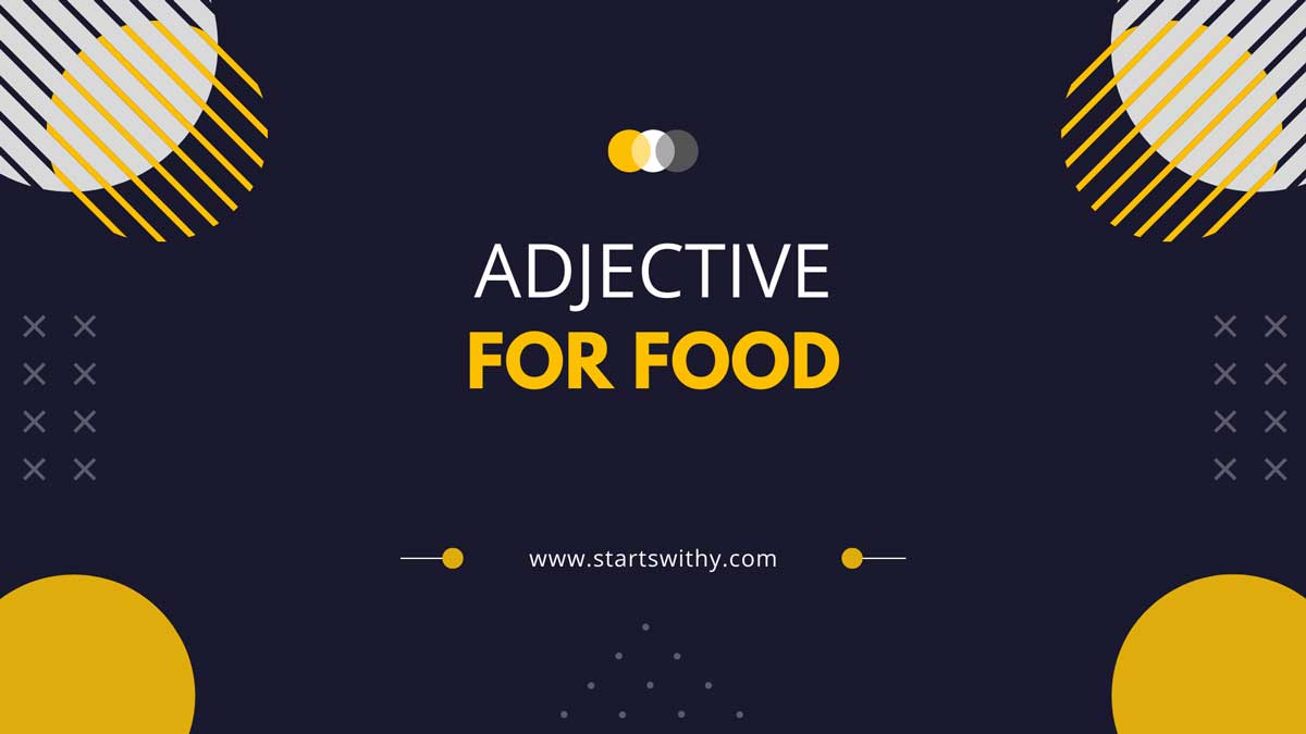 Adjectives For Food