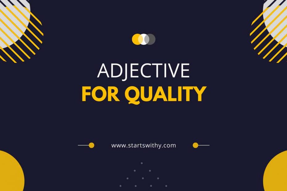 Adjectives For Quality