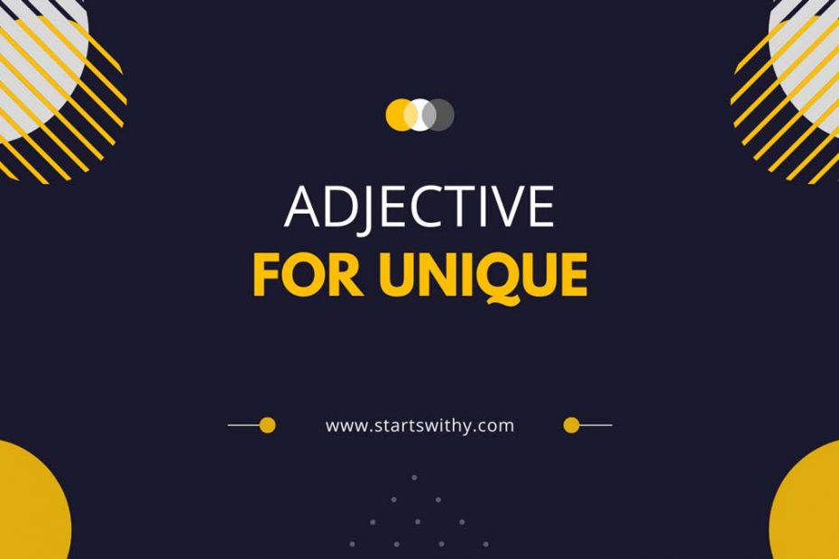 Adjectives For Unique