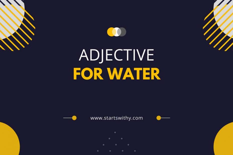 Adjectives For Water