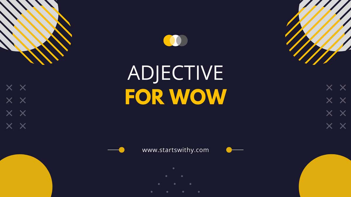 Adjectives For Wow