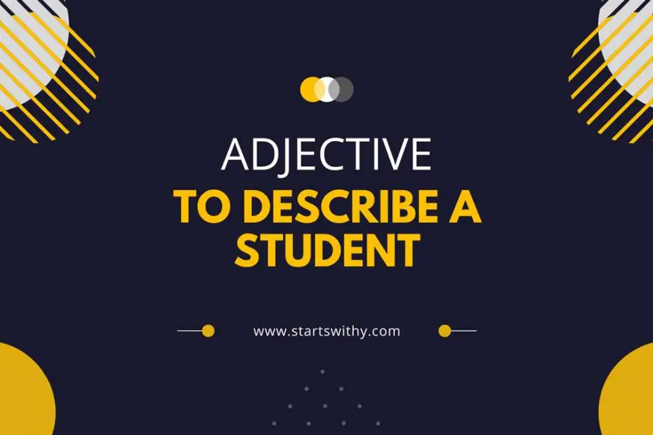 Adjectives To Describe a Student