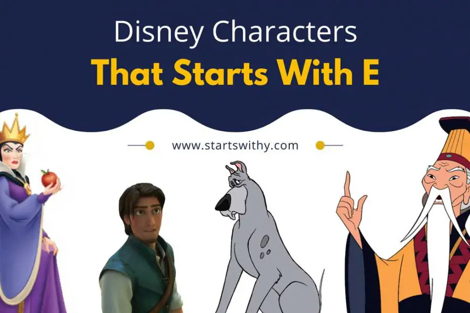 Disney Characters That Starts With E