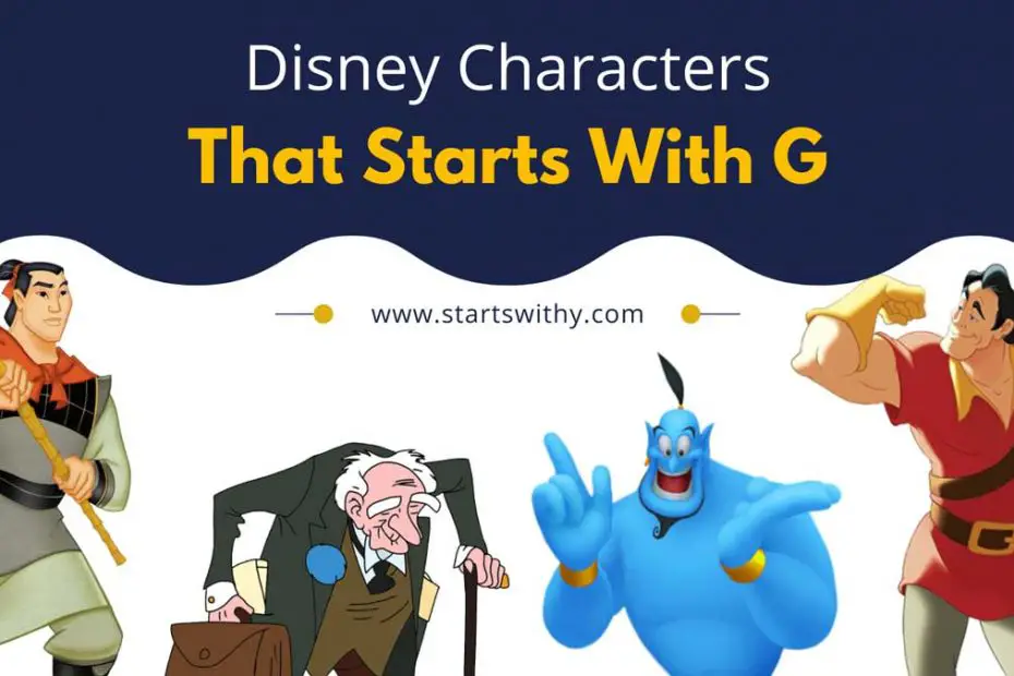 Disney Characters That Starts With G