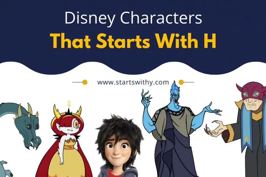Disney Characters That Starts With H