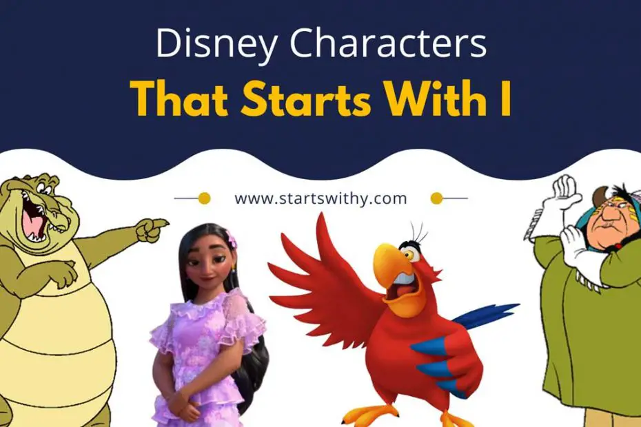 Disney Characters That Starts With I