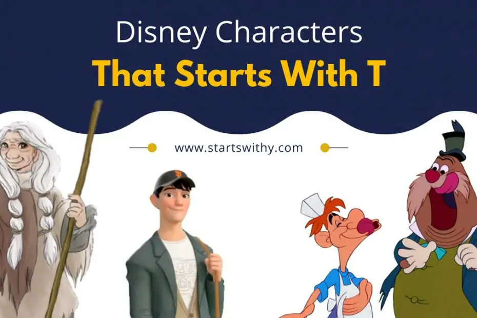 Disney Characters That Starts With T