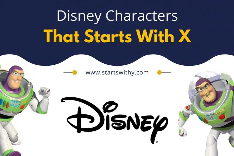 Disney Characters That Starts With X