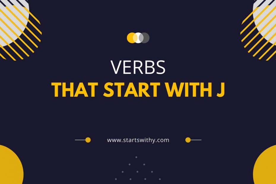 Verbs That Start With J