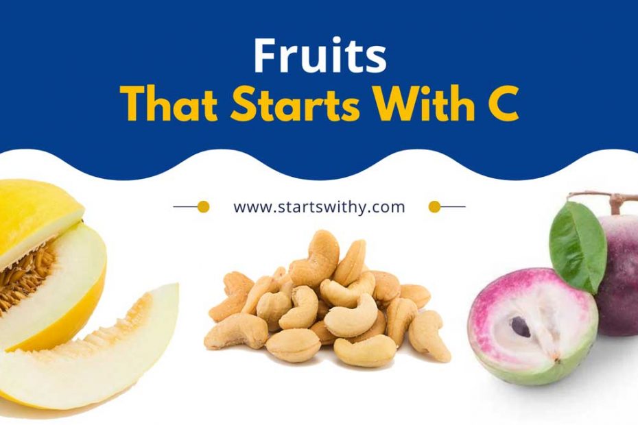 Fruits That Start With C