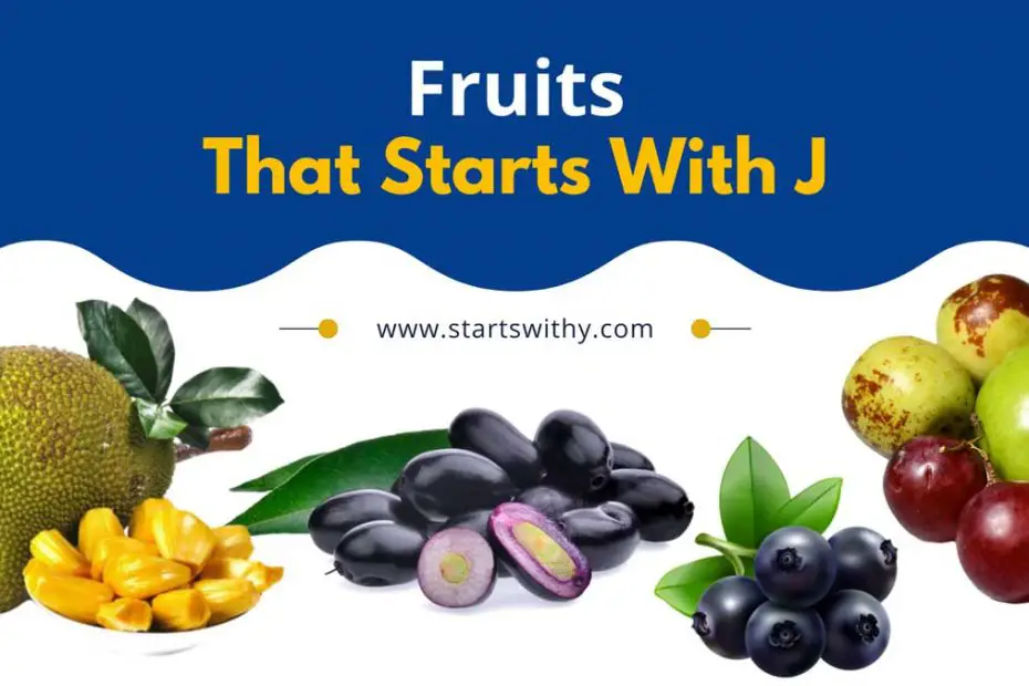 Fruits That Start With J