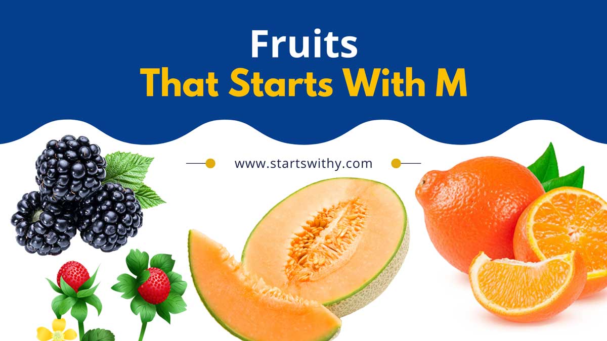 57 Fruits That Start With M