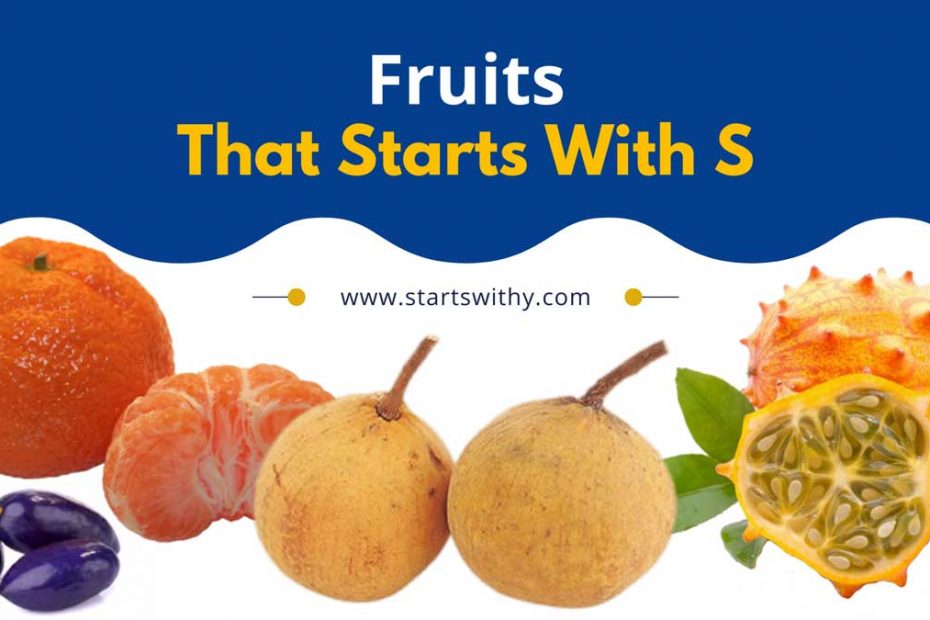 Fruits That Start With S