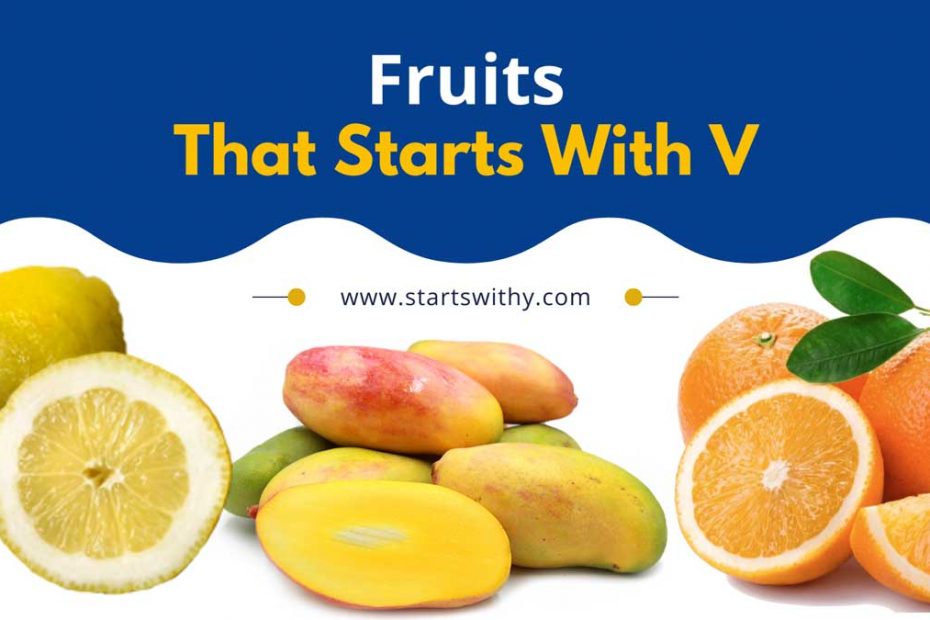 Fruits That Start With V