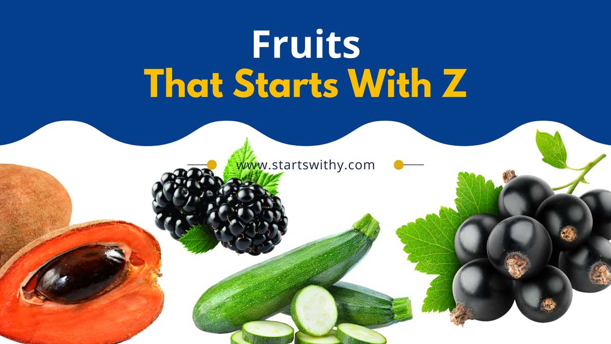 Fruits That Start With Z