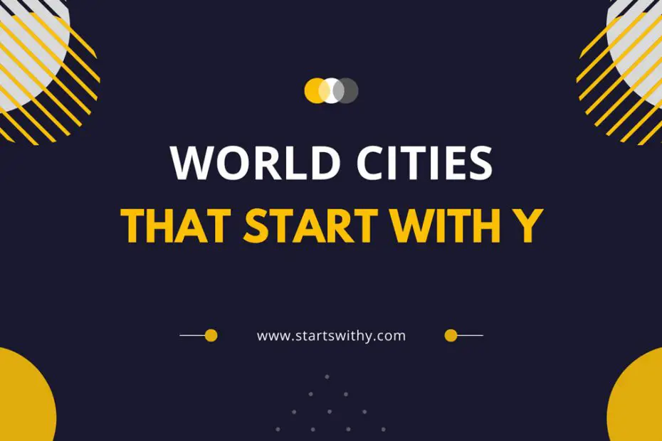 World Cities That Start With Y