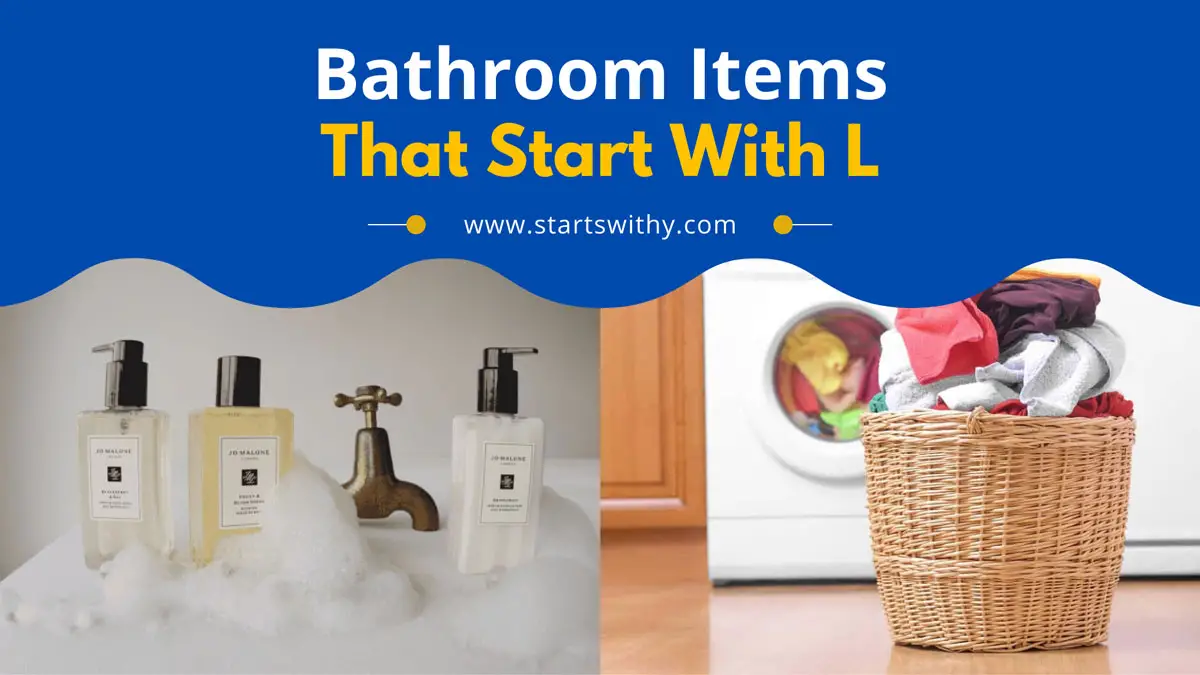 Bathroom Items That Start With Letter L