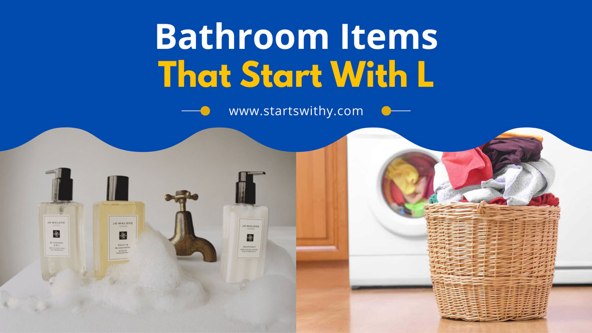Bathroom Items That Start With Letter L