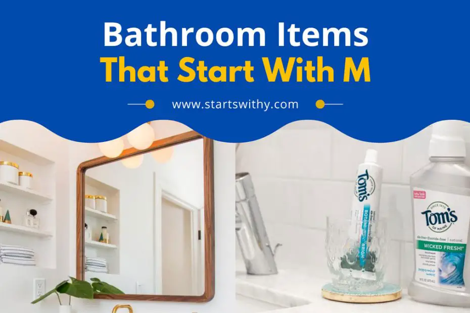 Bathroom Items That Start With Letter M