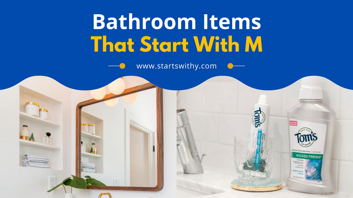 Bathroom Items That Start With Letter M