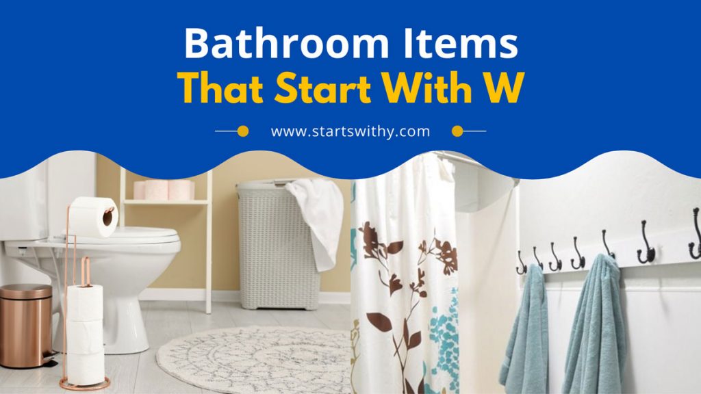 29 Bathroom Items That Start With H