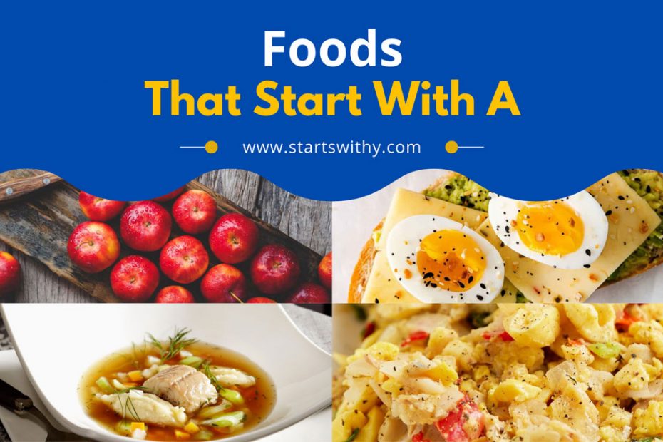 Foods That Start With A