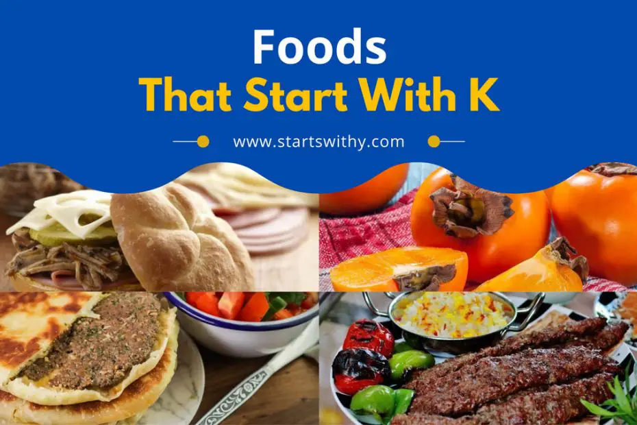 Foods That Start With K