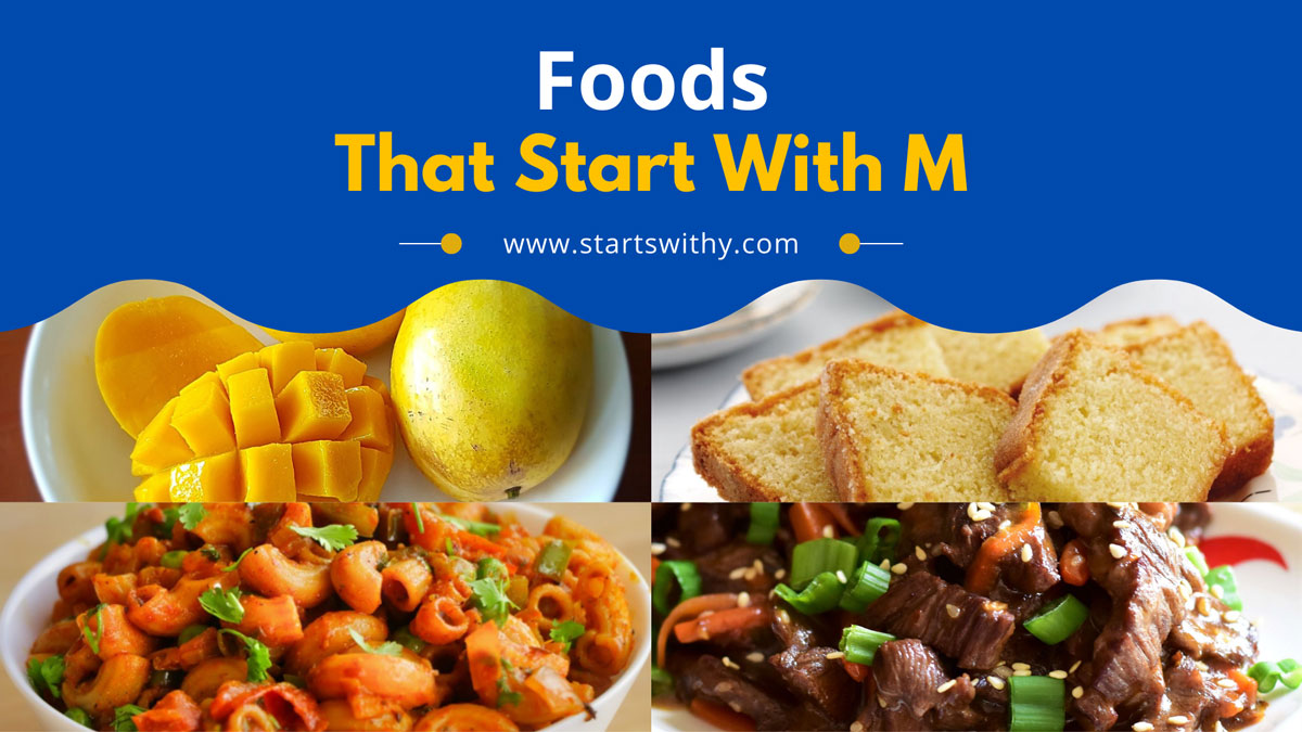 100+ Foods That Start With M