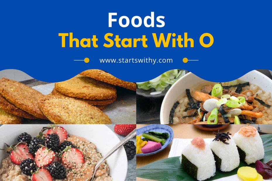 Foods That Start With O