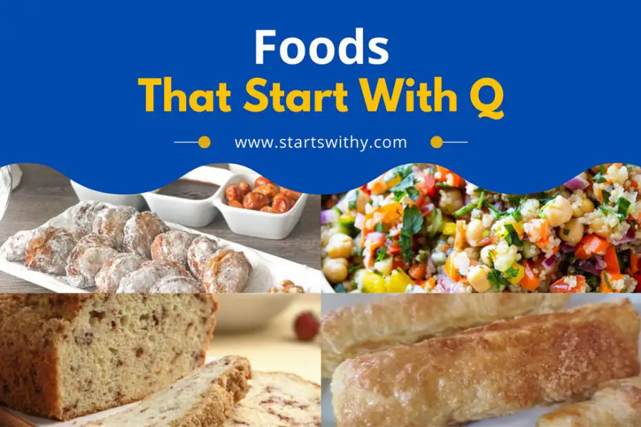 Foods That Start With Q