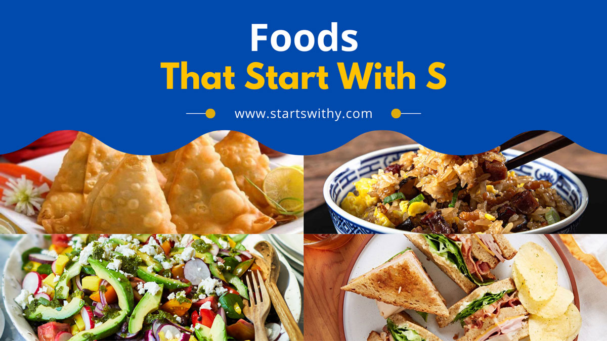 185+ Foods That Start With S