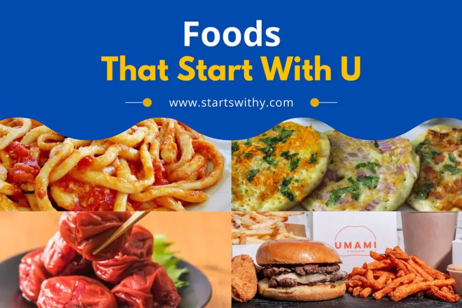 Foods That Start With U