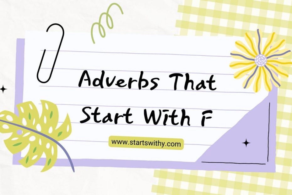 Adverbs That Start With F