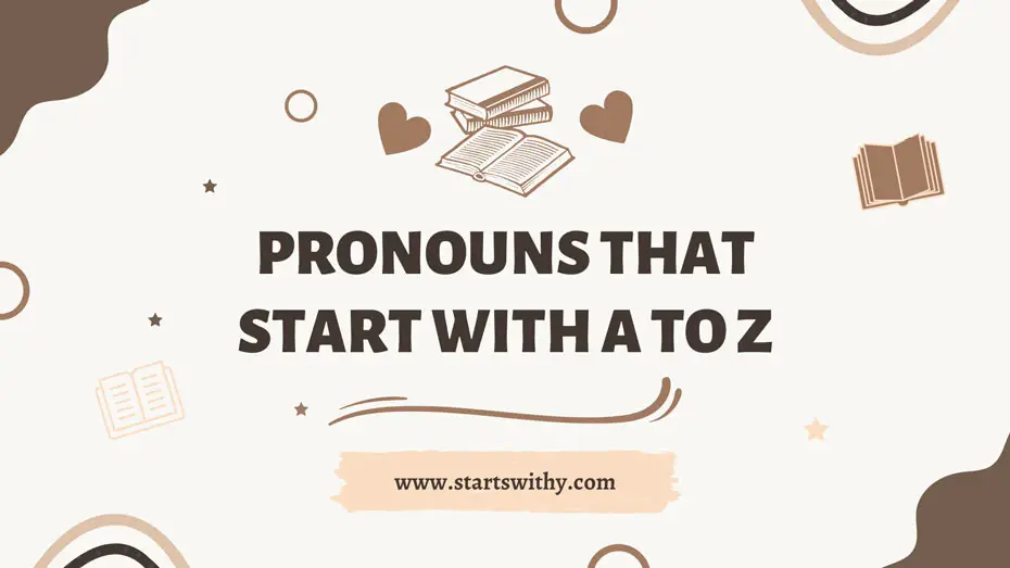 Pronouns That Start with A to Z
