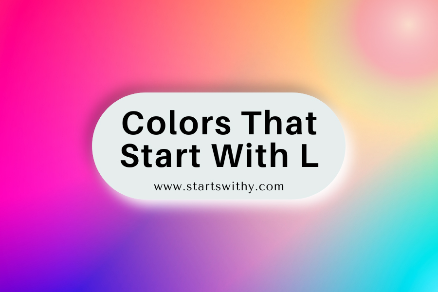 Colors That Start With L