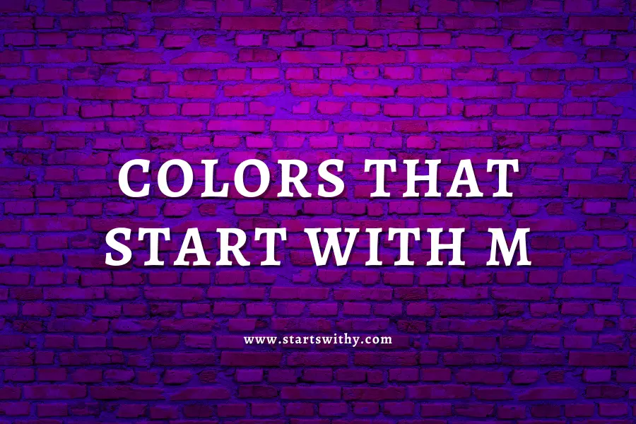 Colors That Start With M