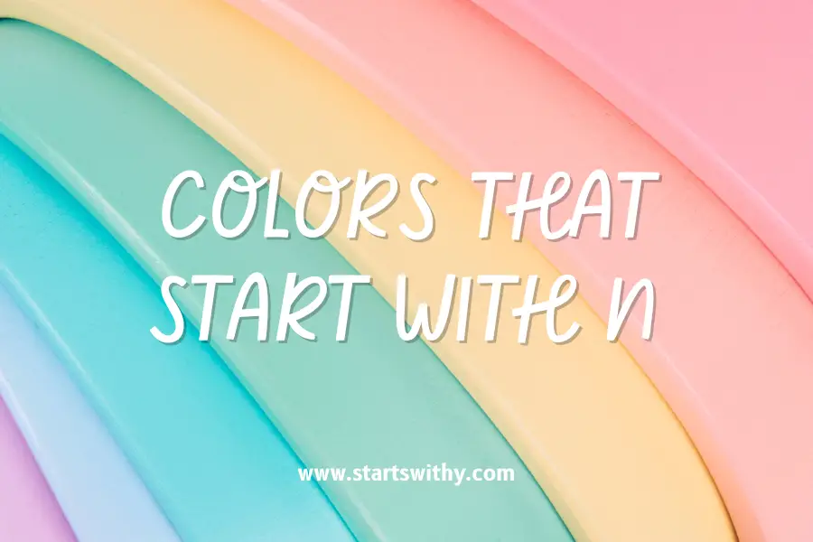 Colors That Start With N