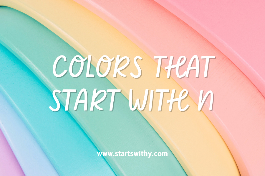 Colors That Start With N