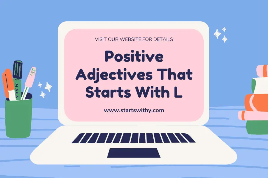 Positive Adjectives That Starts With L