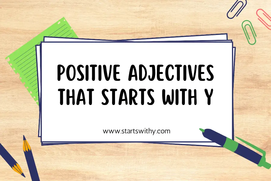 Positive Adjectives That Starts With Y