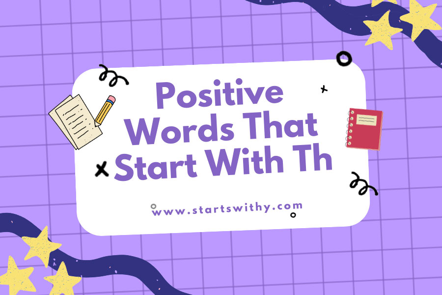 Positive Words That Start With Th