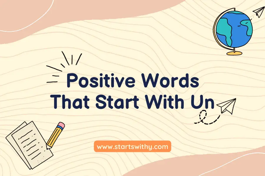 Positive Words That Start With Un