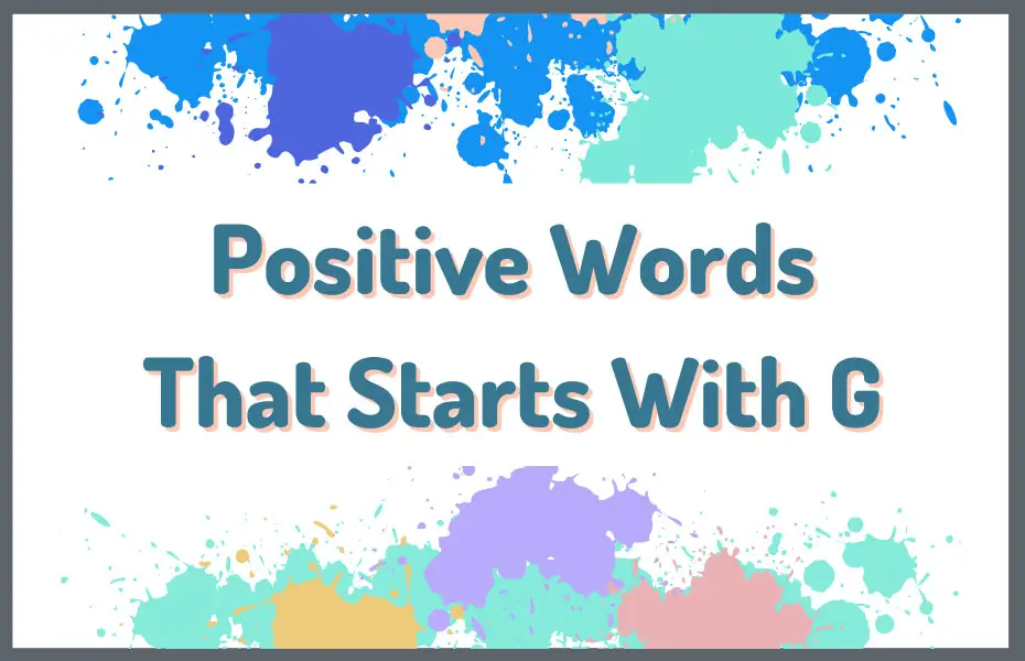 Positive Words That Starts With G