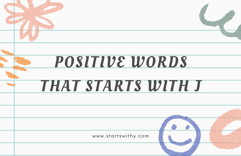 Positive Words That Starts With J