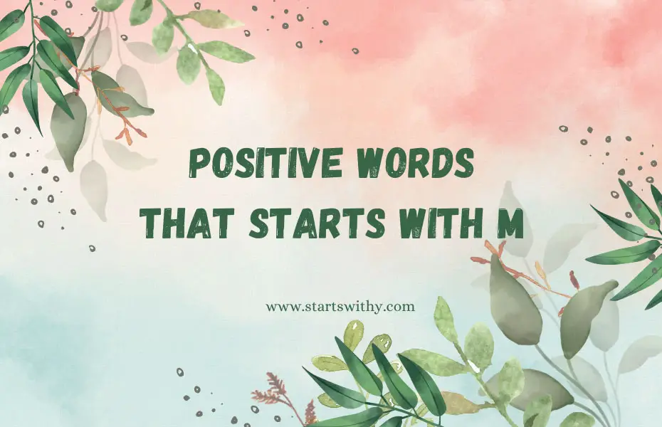 Positive Words That Starts With M